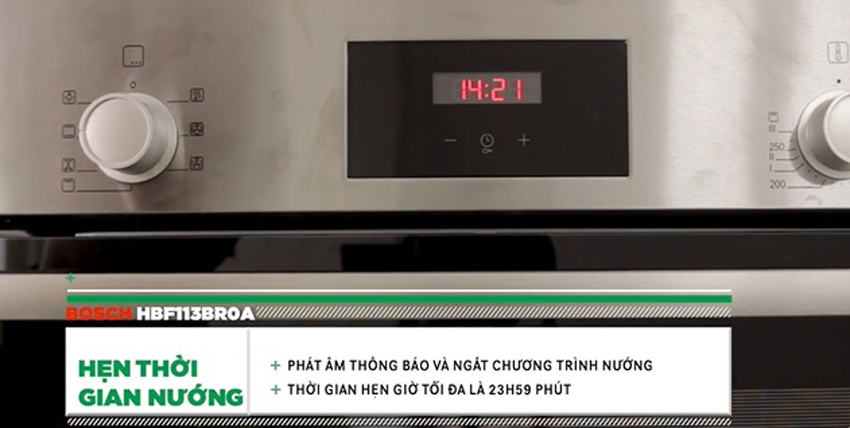 Lò nướng Bosch HBF113BR0A cách sử dụng chi tiết 15 Chức năng hẹn thời gian nướng của Bosch HBF113BR0A